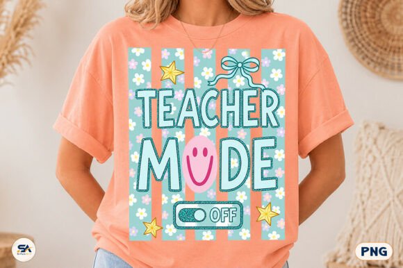 Celebrate Summer Break with Teacher Mode Off PNG